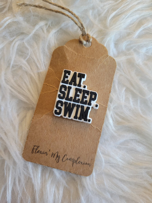Eat, Sleep, Swim